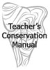 Teachers Conservation Manual and Student Activity Books
